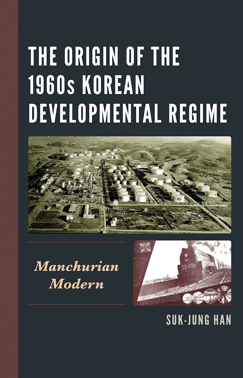 The Origin of the 1960s Korean Developmental Regime cover