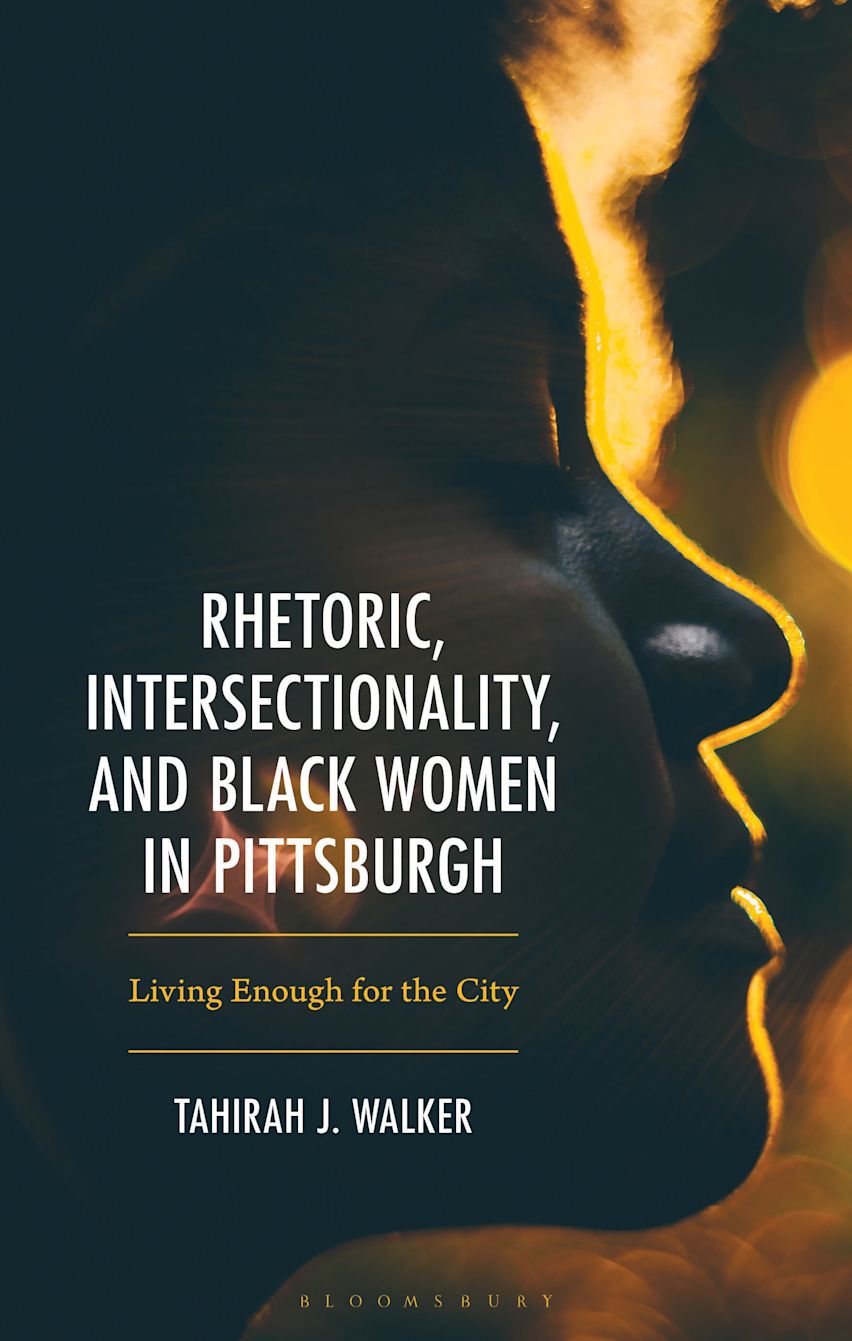 Rhetoric, Intersectionality, and Black Women in Pittsburgh cover