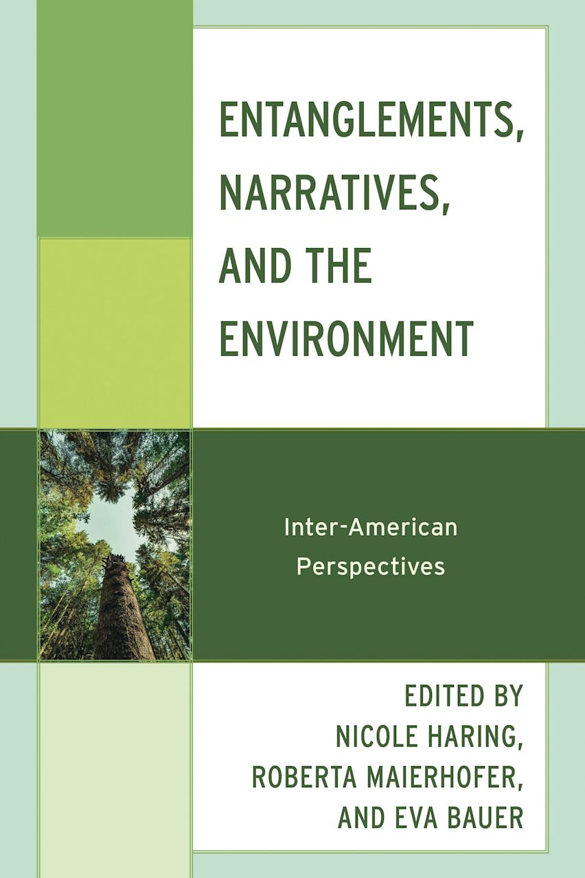 Entanglements, Narratives, and the Environment cover