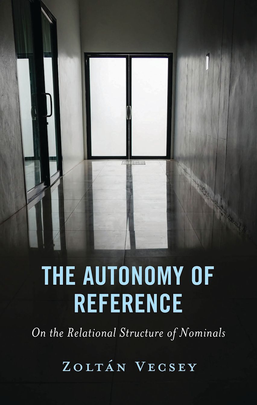 The Autonomy of Reference cover