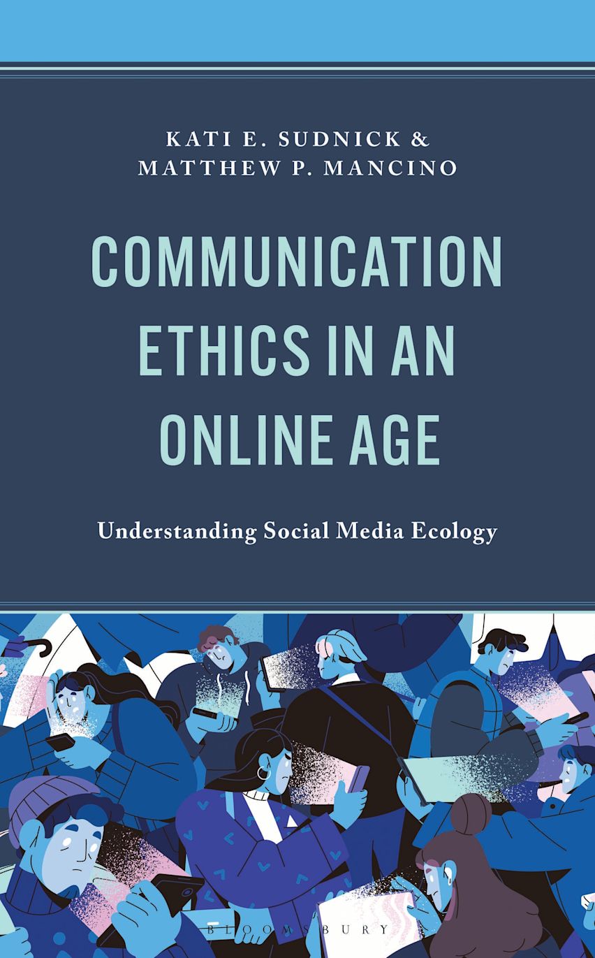 Communication Ethics in an Online Age cover