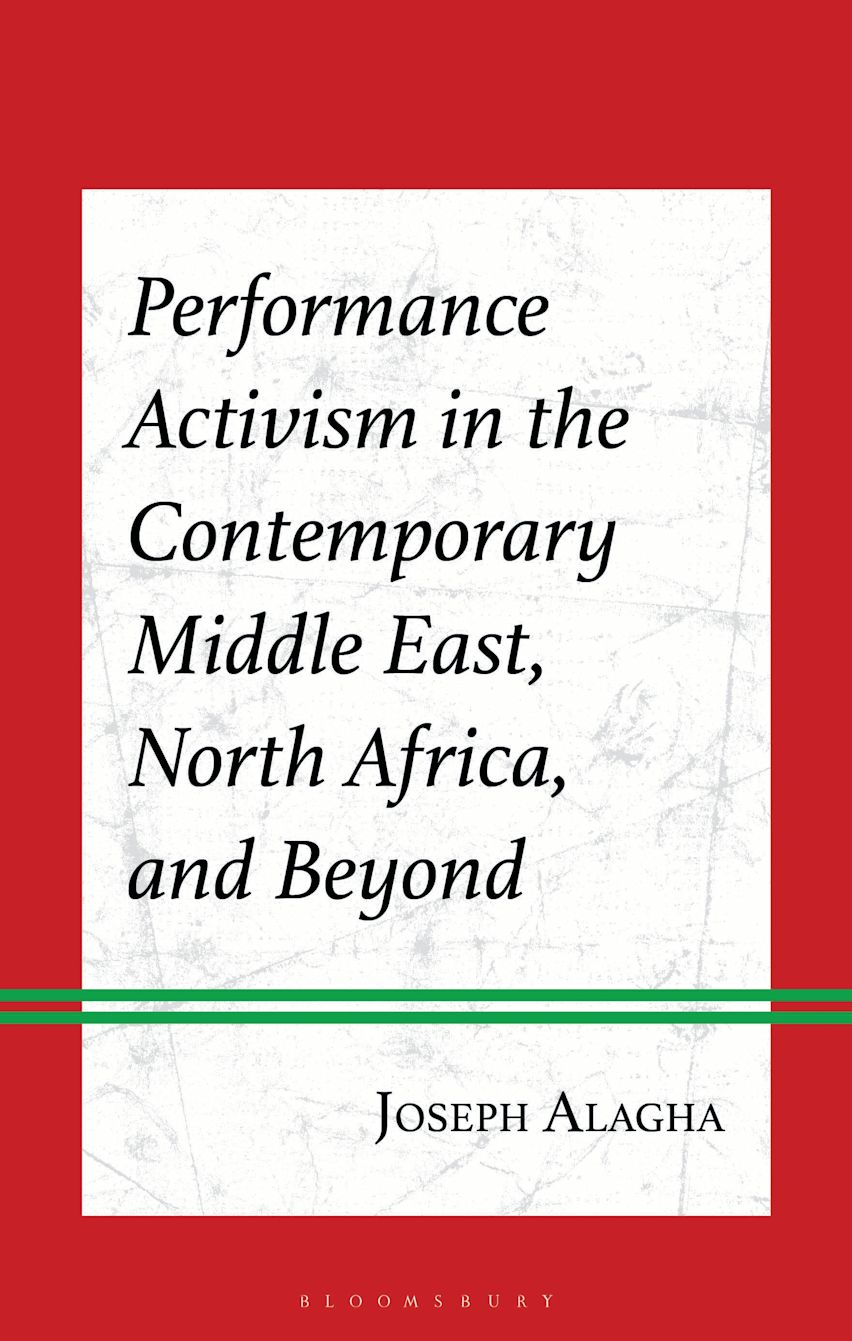 Performance Activism in the Contemporary Middle East, North Africa, and Beyond cover