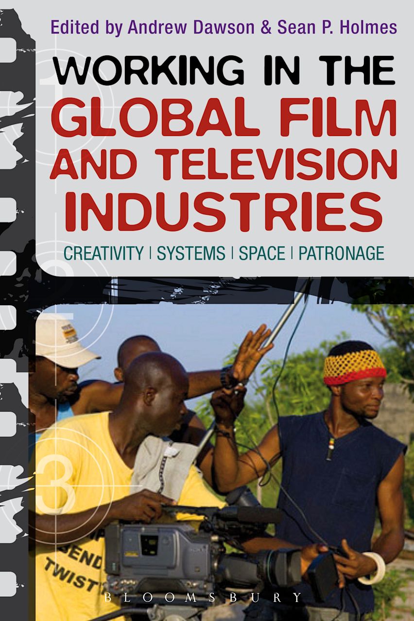 Working in the Global Film and Television Industries: Creativity ...