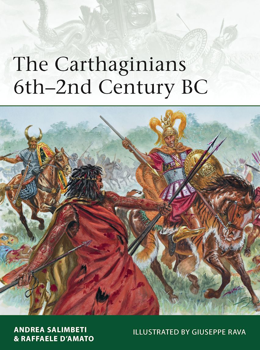 The Carthaginians 6th–2nd Century BC: : Elite Andrea The Carthaginians 6th–2nd Century BC: : Elite Andrea