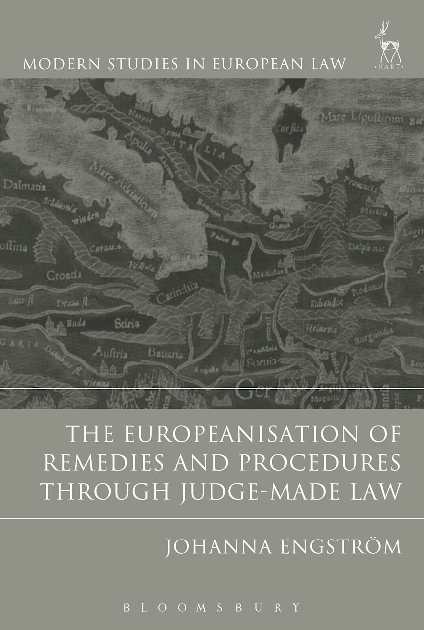 The Europeanisation of Remedies and Procedures through Judge-Made Law cover