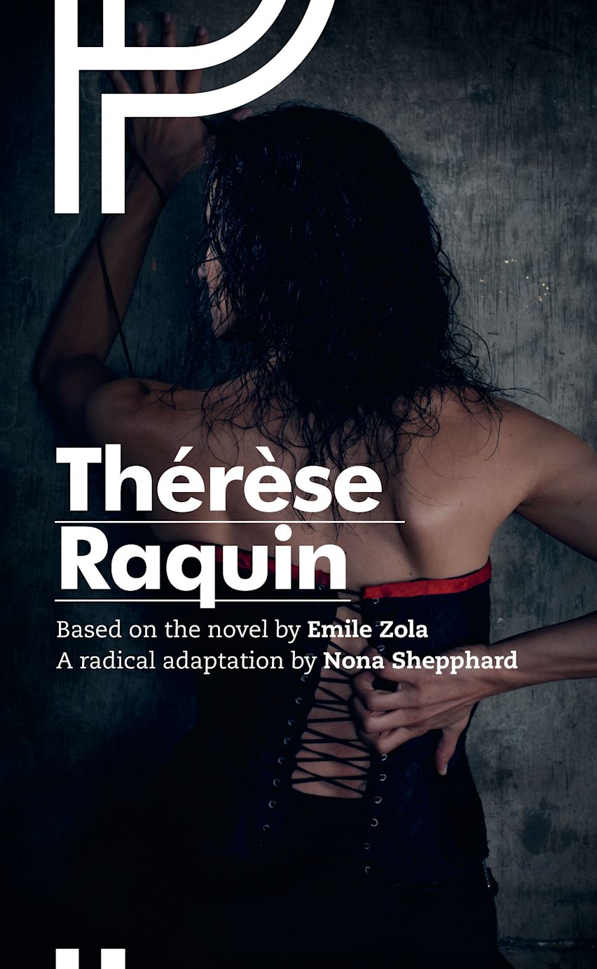 Th r se Raquin Oberon Classics Emile Zola Oberon Books