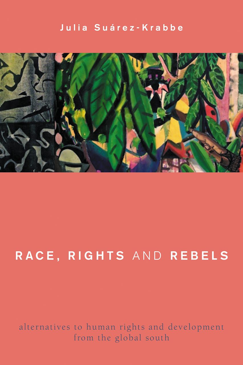 Race, Rights and Rebels cover