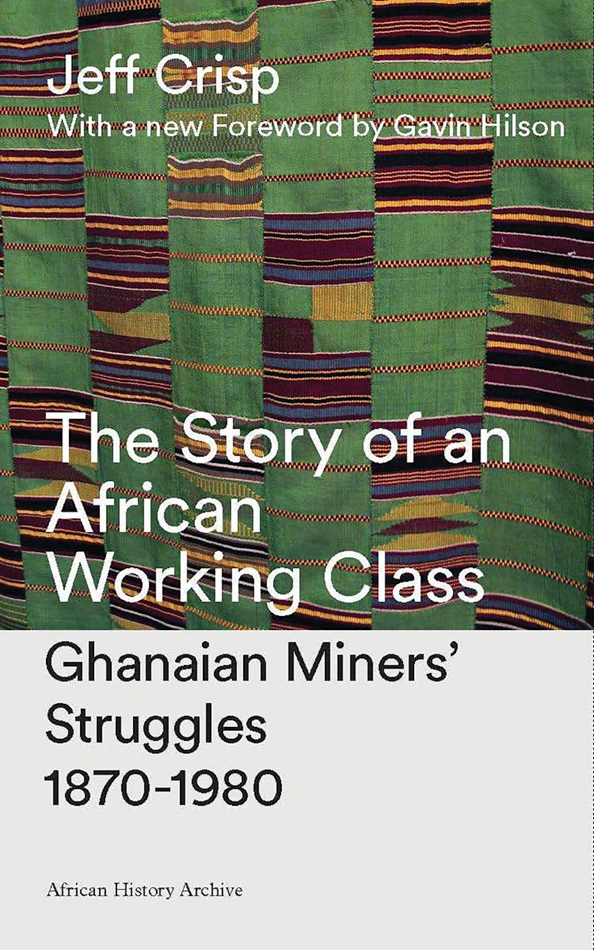 The Story of an African Working Class cover