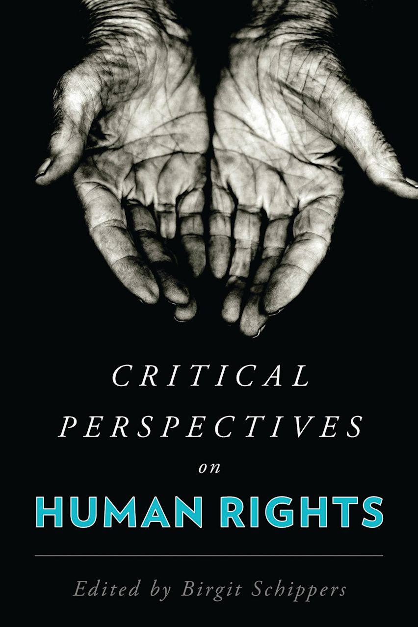 Critical Perspectives on Human Rights: : Birgit Schippers: Rowman