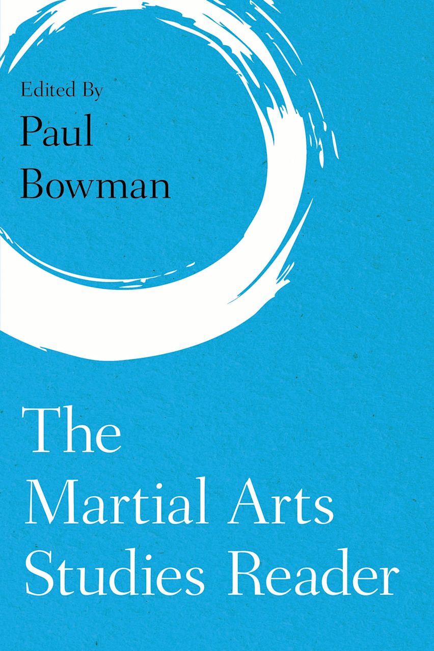 The Martial Arts Studies Reader cover