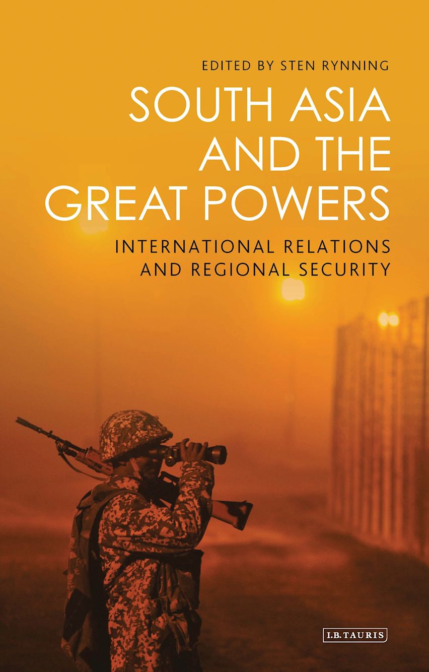 South Asia and the Great Powers: International Relations and Regional ...