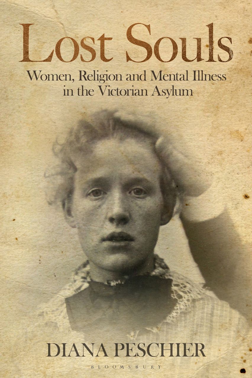 Lost Souls: Women, Religion and Mental Illness in the Victorian