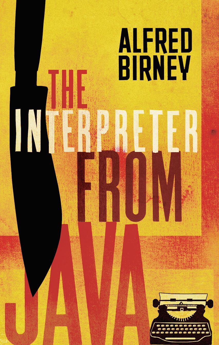 The Interpreter From Java: : Alfred Birney: Apollo - Bloomsbury