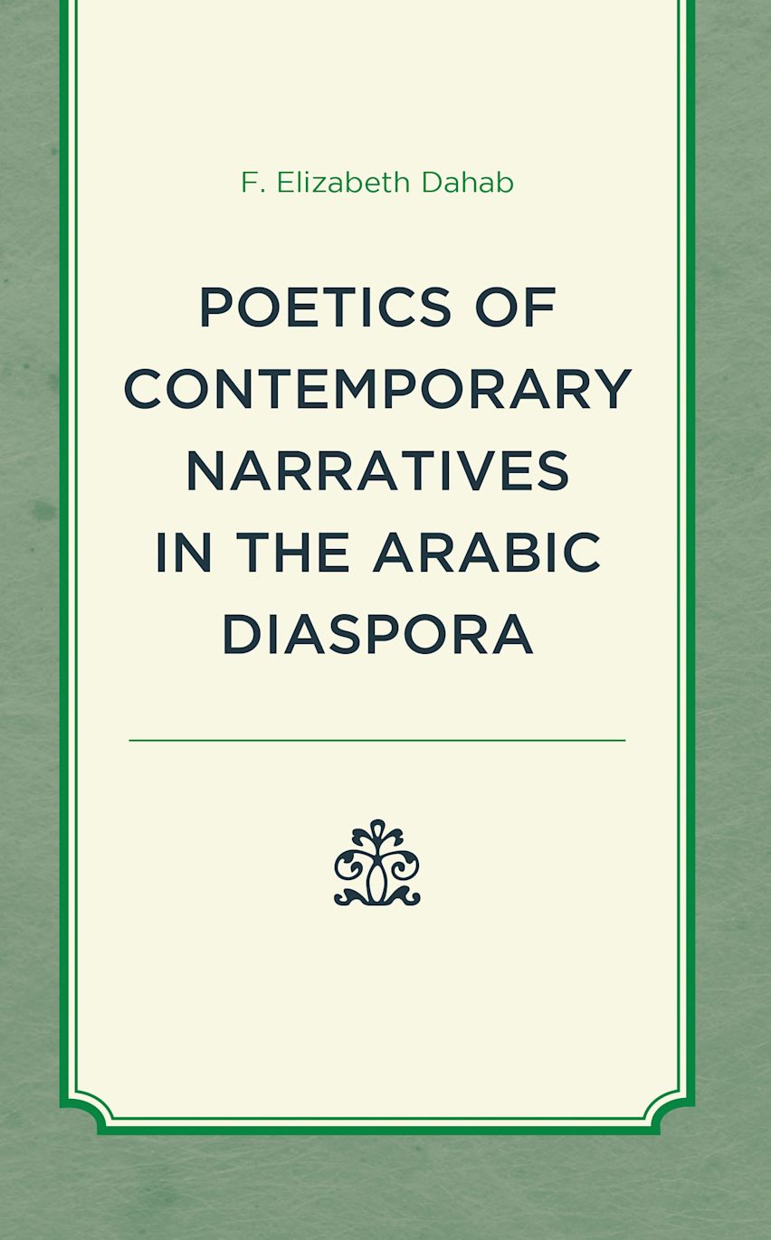 Poetics of Contemporary Narratives in the Arabic Diaspora cover