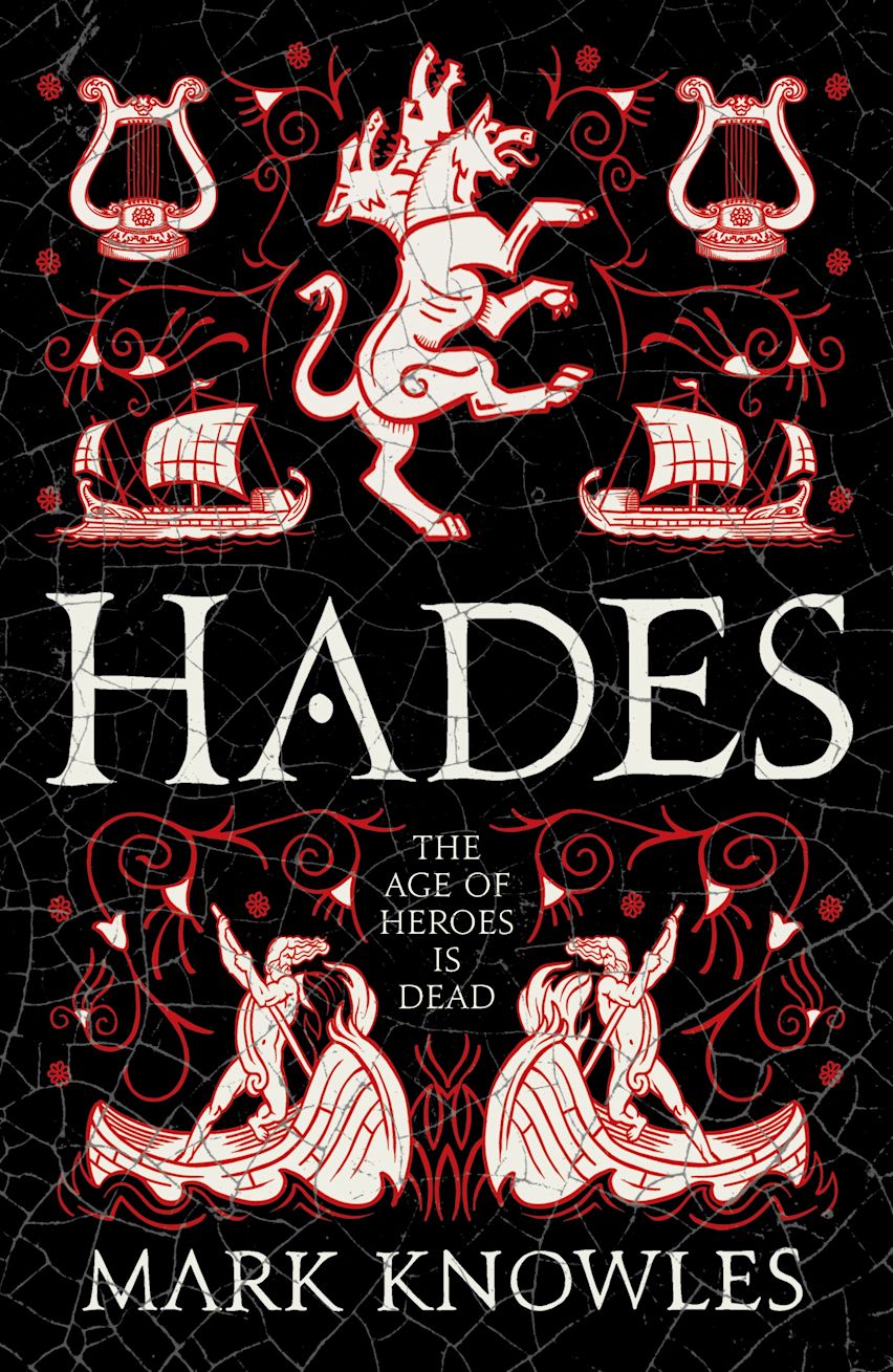 Hades: : Blades of Bronze Mark Knowles Head of Zeus -- an Aries