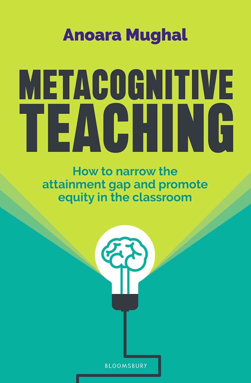 Metacognitive Teaching: How to narrow the attainment gap and promote equity in the classroom cover