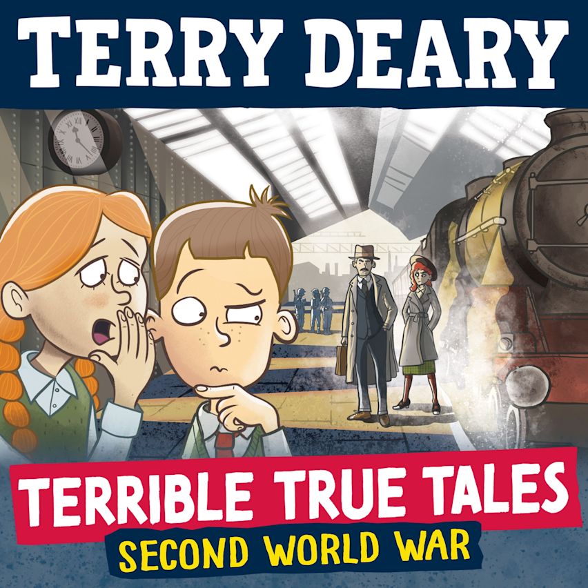 Terrible True Tales: Second World War cover