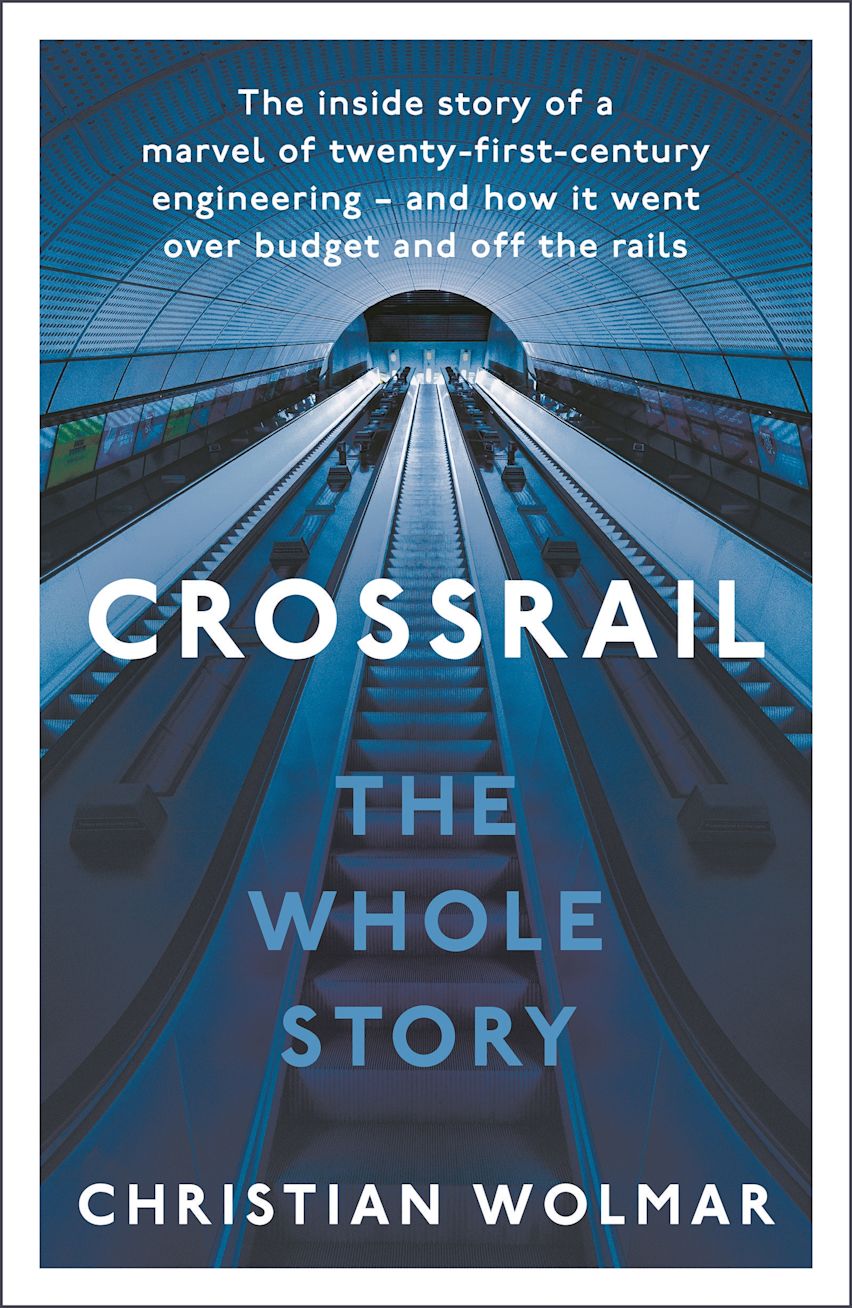 Crossrail: The Whole Story cover