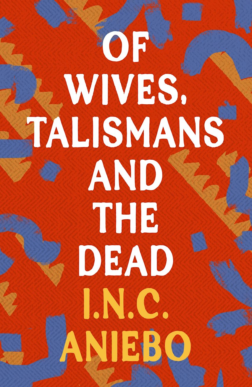 Of Wives, Talismans and the Dead cover