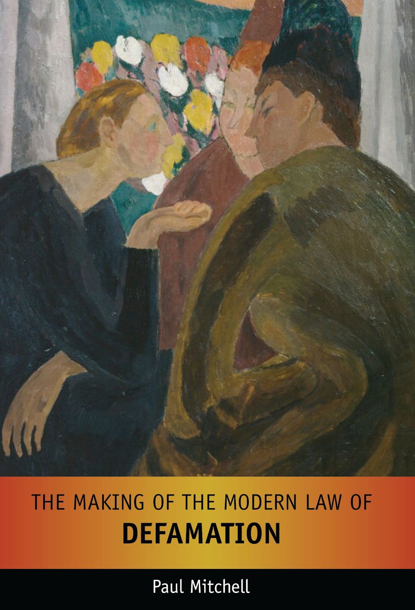 The Making of the Modern Law of Defamation cover