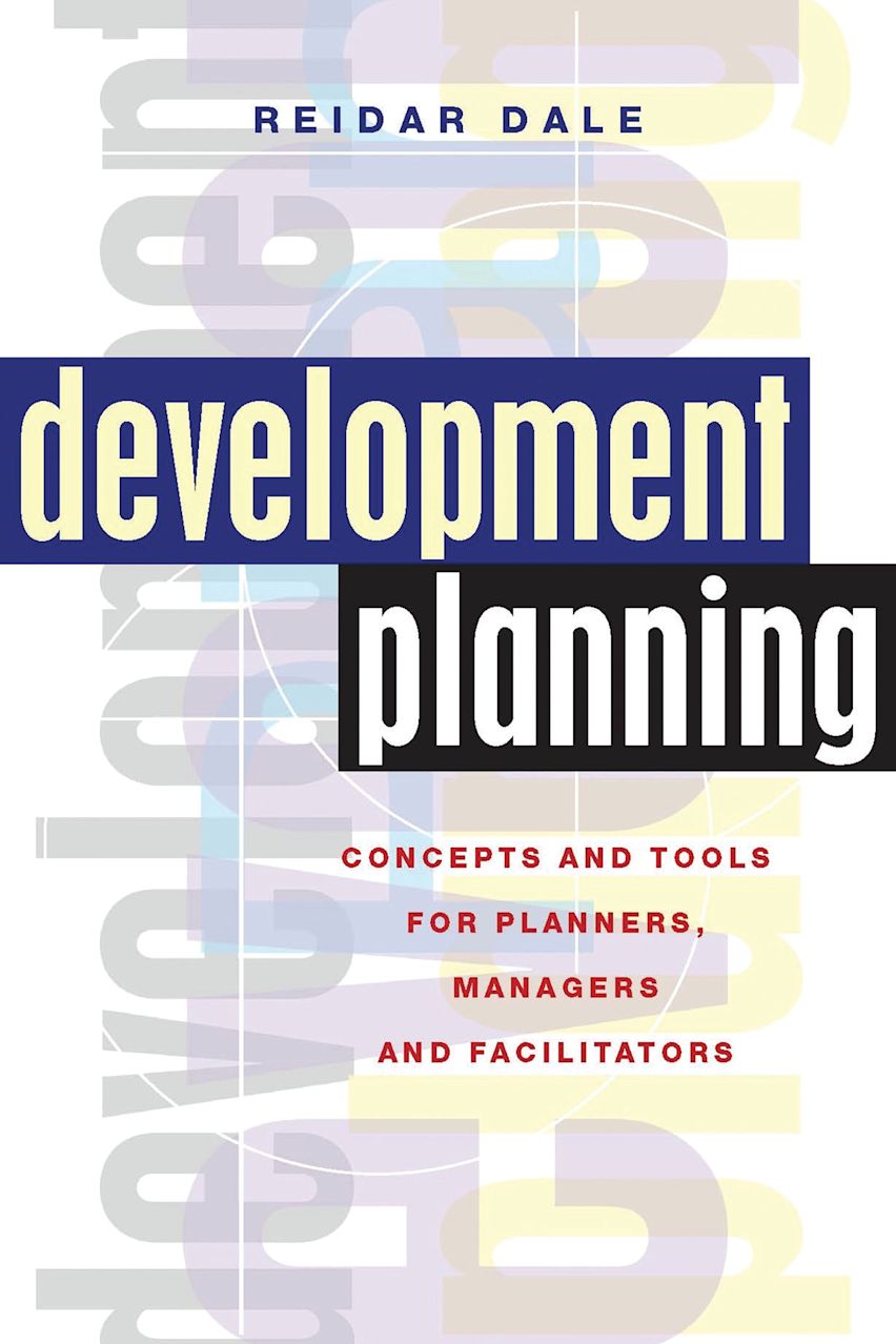 Development Planning: Concepts and Tools for Planners, Managers and ...