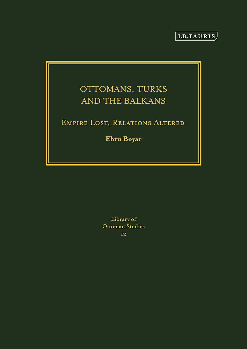 Ottomans, Turks and the Balkans cover