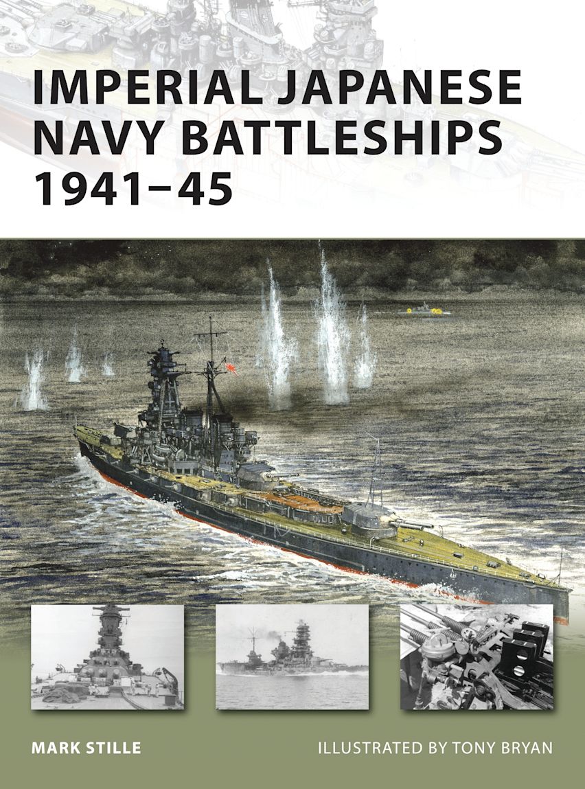 Imperial Japanese Navy Battleships 1941-45: : New Vanguard Imperial Japanese Navy Battleships 1941-45: : New Vanguard