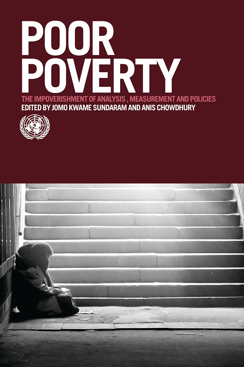 Poor Poverty: The Impoverishment of Analysis, Measurement and Policies cover