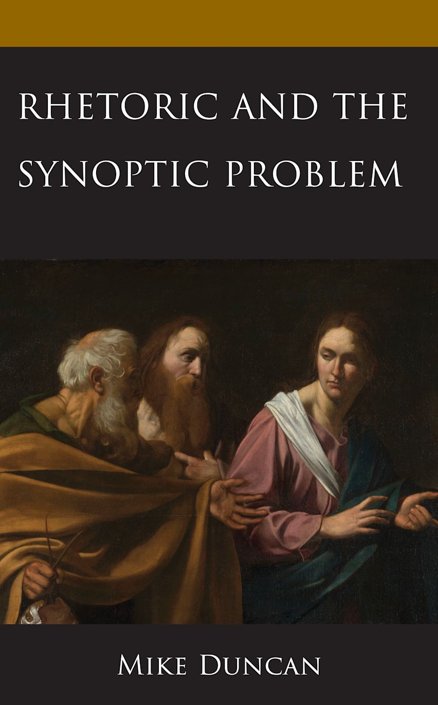 Rhetoric and the Synoptic Problem cover