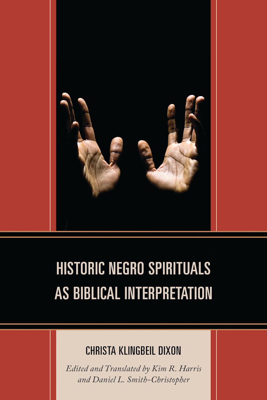 Historic Negro Spirituals as Biblical Interpretation cover