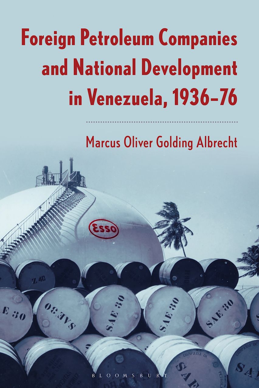 Foreign Petroleum Companies and National Development in Venezuela cover
