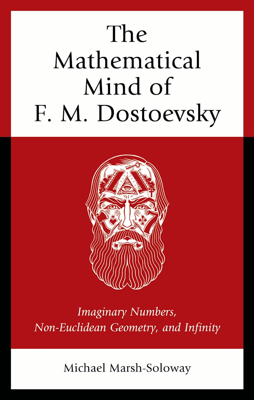 The Mathematical Mind of F. M. Dostoevsky cover