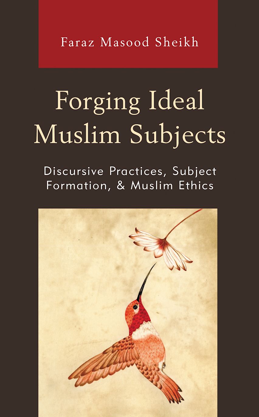Forging Ideal Muslim Subjects cover