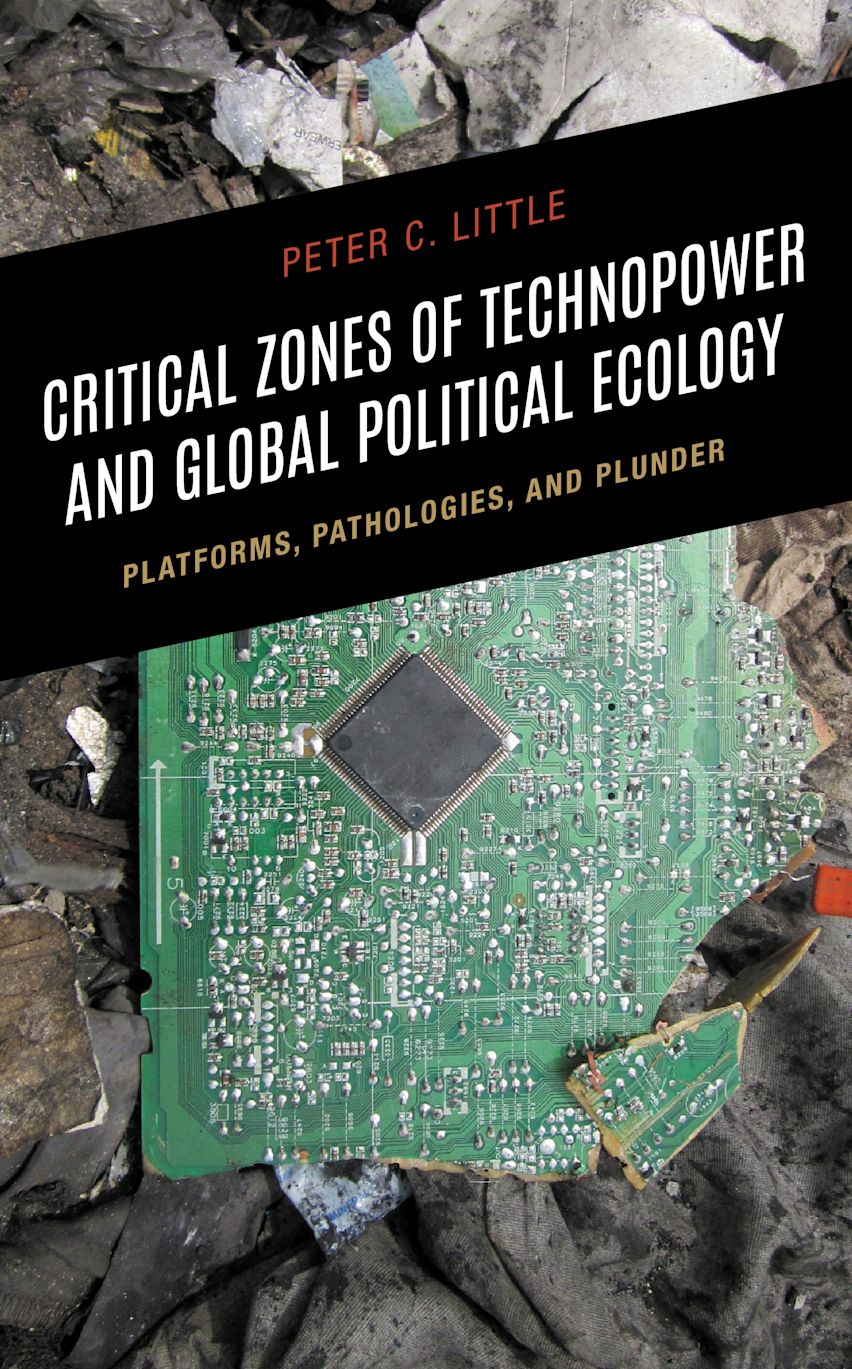 Critical Zones of Technopower and Global Political Ecology cover