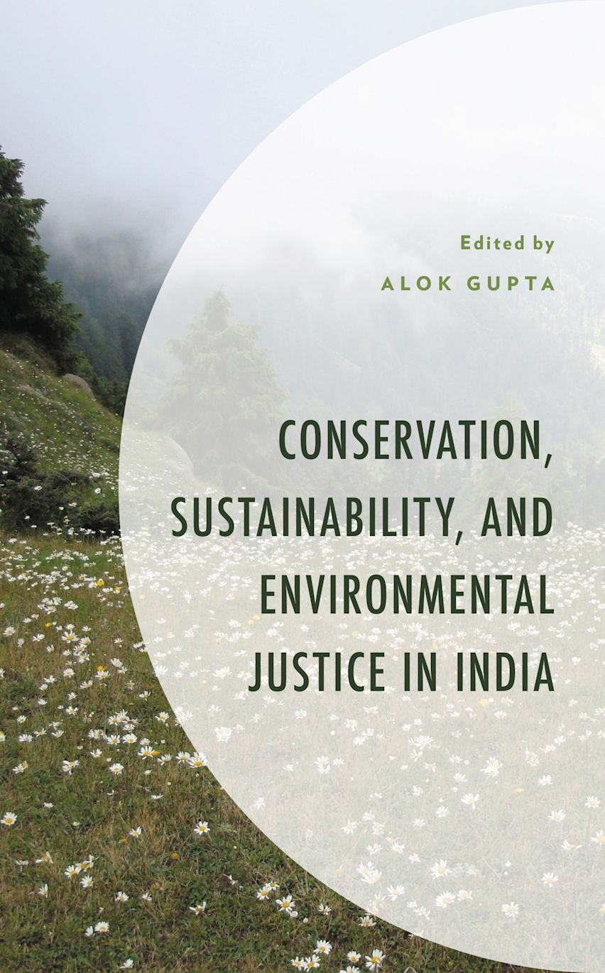 Conservation, Sustainability, and Environmental Justice in India ...