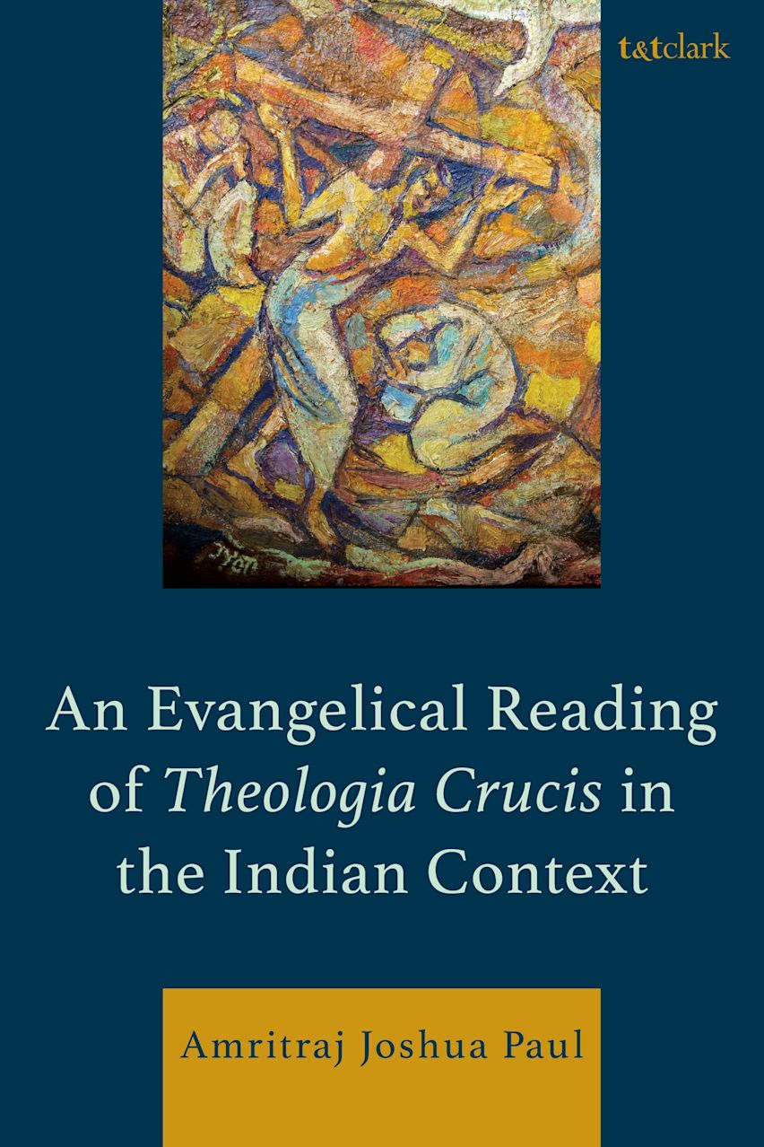 An Evangelical Reading of Theologia Crucis in the Indian Context cover