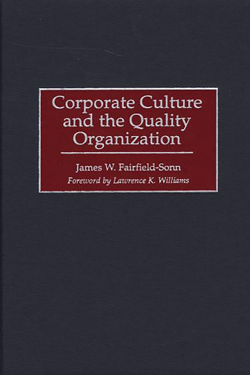 Corporate Culture and the Quality Organization cover