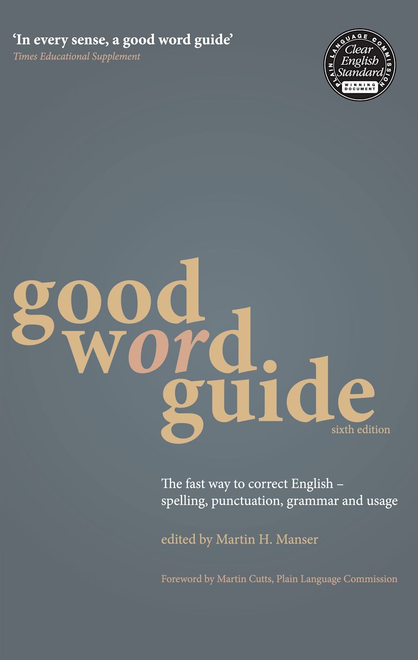 Good Word Guide: The fast way to correct English - spelling ...