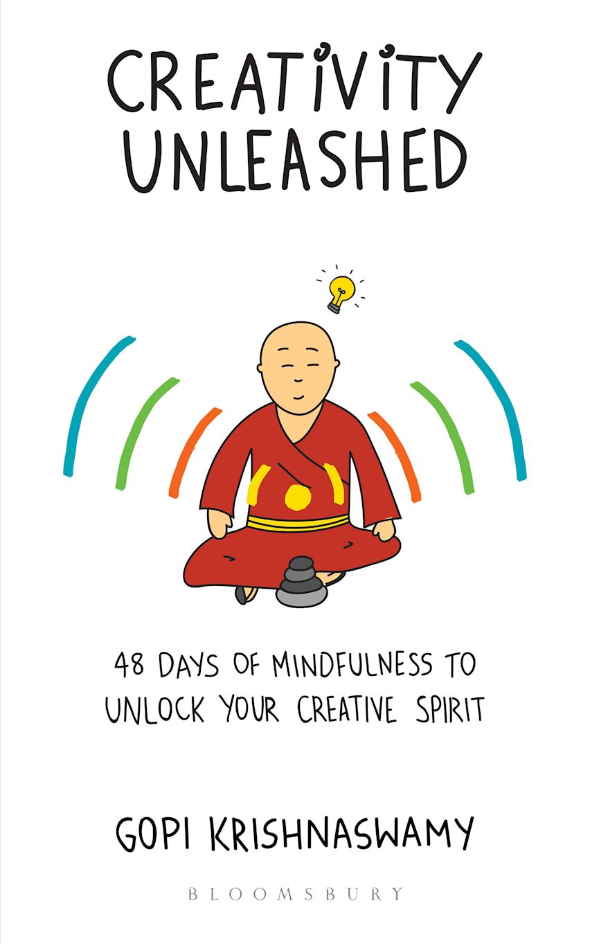 Creativity Unleashed: 48 Days of Mindfulness to Unlock Your Creative ...