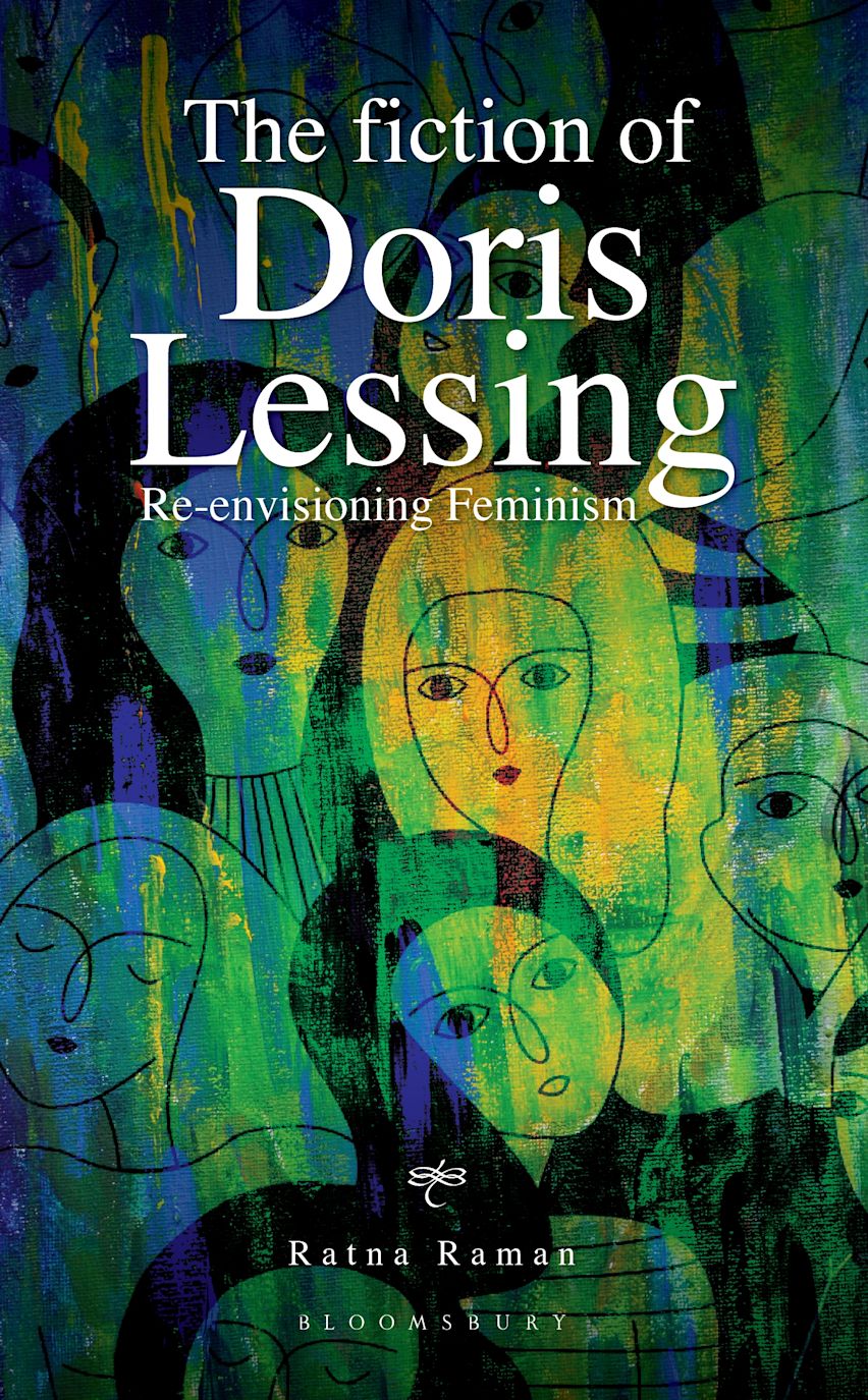 The Fiction of Doris Lessing: Re-envisioning Feminism: Ratna Raman ...