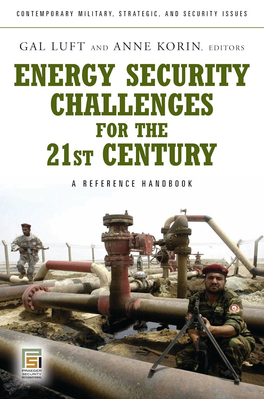 Energy Security Challenges for the 21st Century: A Reference Handbook ...
