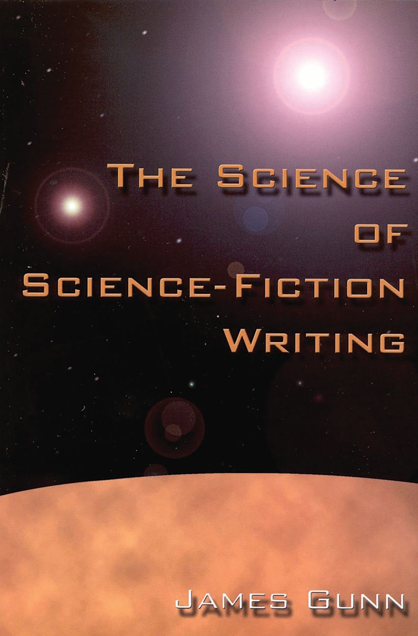 The Science of Science Fiction Writing cover