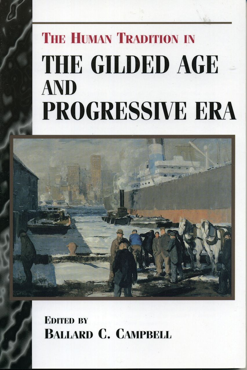 The Human Tradition in the Gilded Age and Progressive Era cover