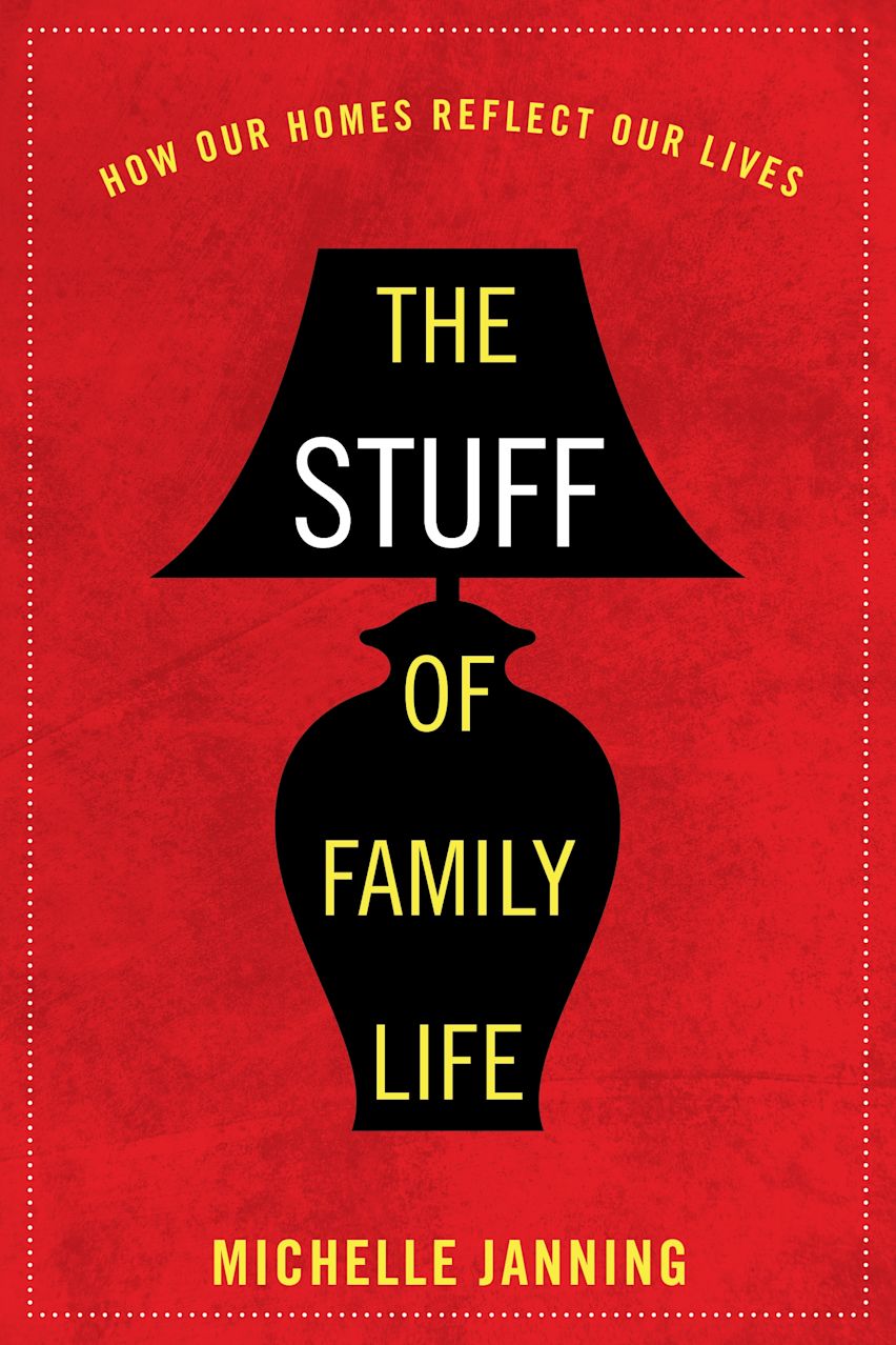 The Stuff of Family Life cover