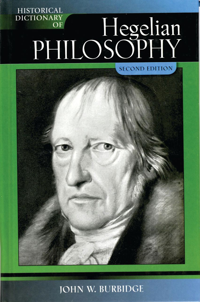 Historical Dictionary of Hegelian Philosophy cover