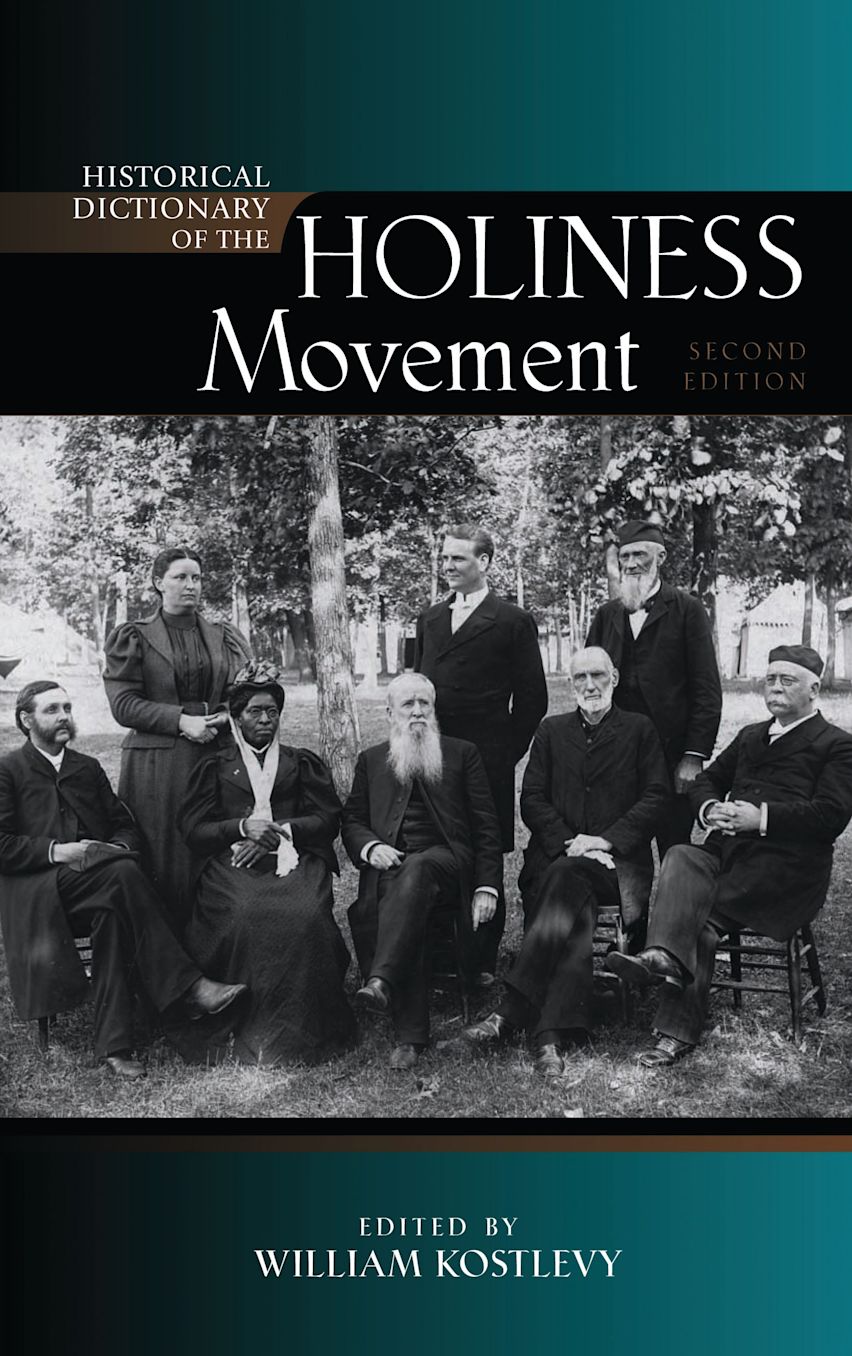 Historical Dictionary of the Holiness Movement cover