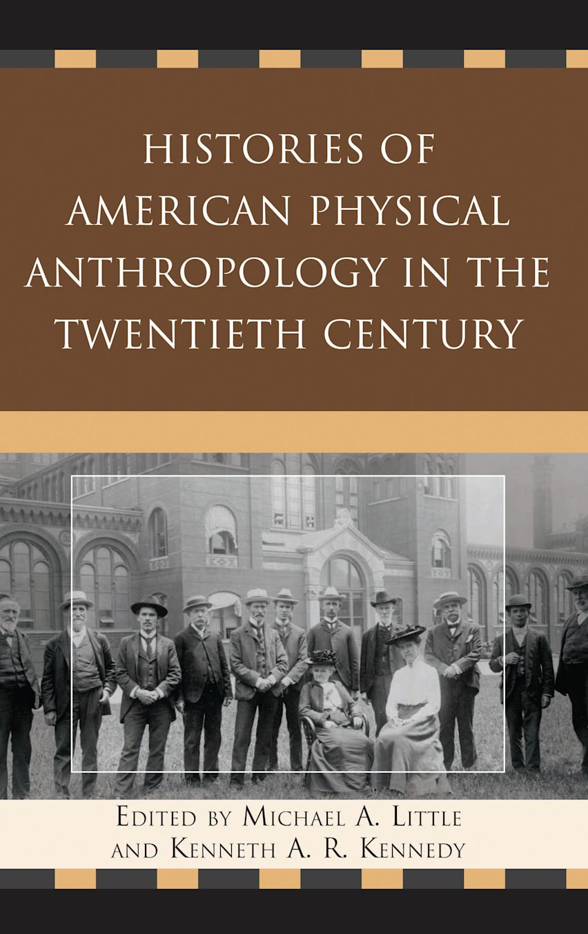 Histories of American Physical Anthropology in the Twentieth Century cover