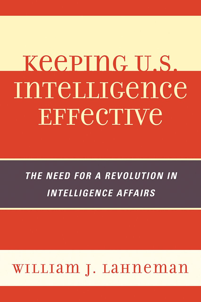 Keeping U.S. Intelligence Effective cover