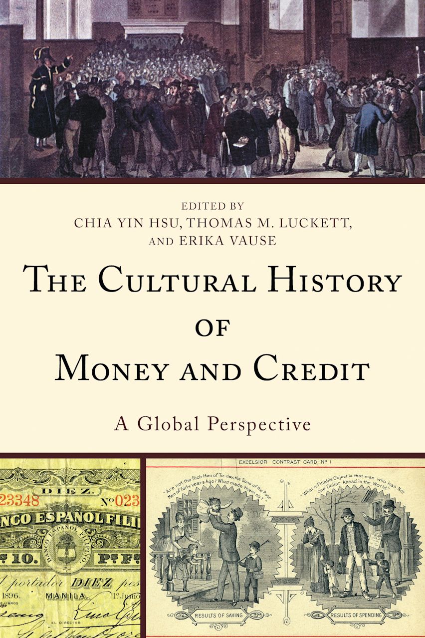 The Cultural History of Money and Credit cover