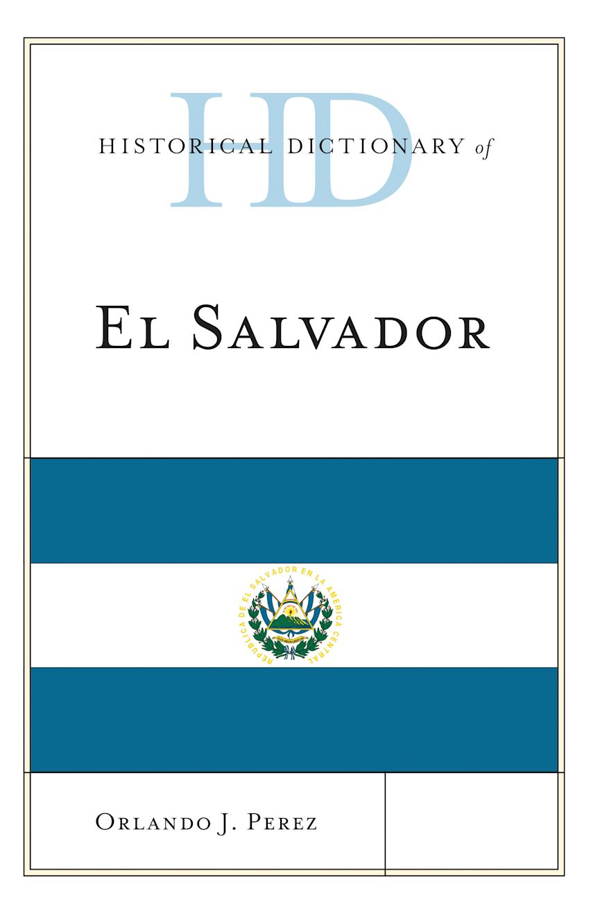 Historical Dictionary of El Salvador cover